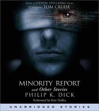 Title details for The Minority Report and Other Stories by Philip K. Dick - Available